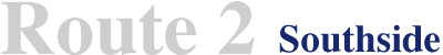 Route 2 - Southside